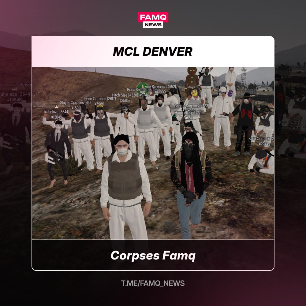 👑 Победителем турнира MCL на сервере Denver становится семья Corpses Famq!